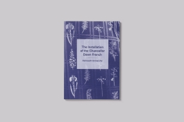 Publication design celebrating the installation of Chancellor Dawn French at Falmouth University