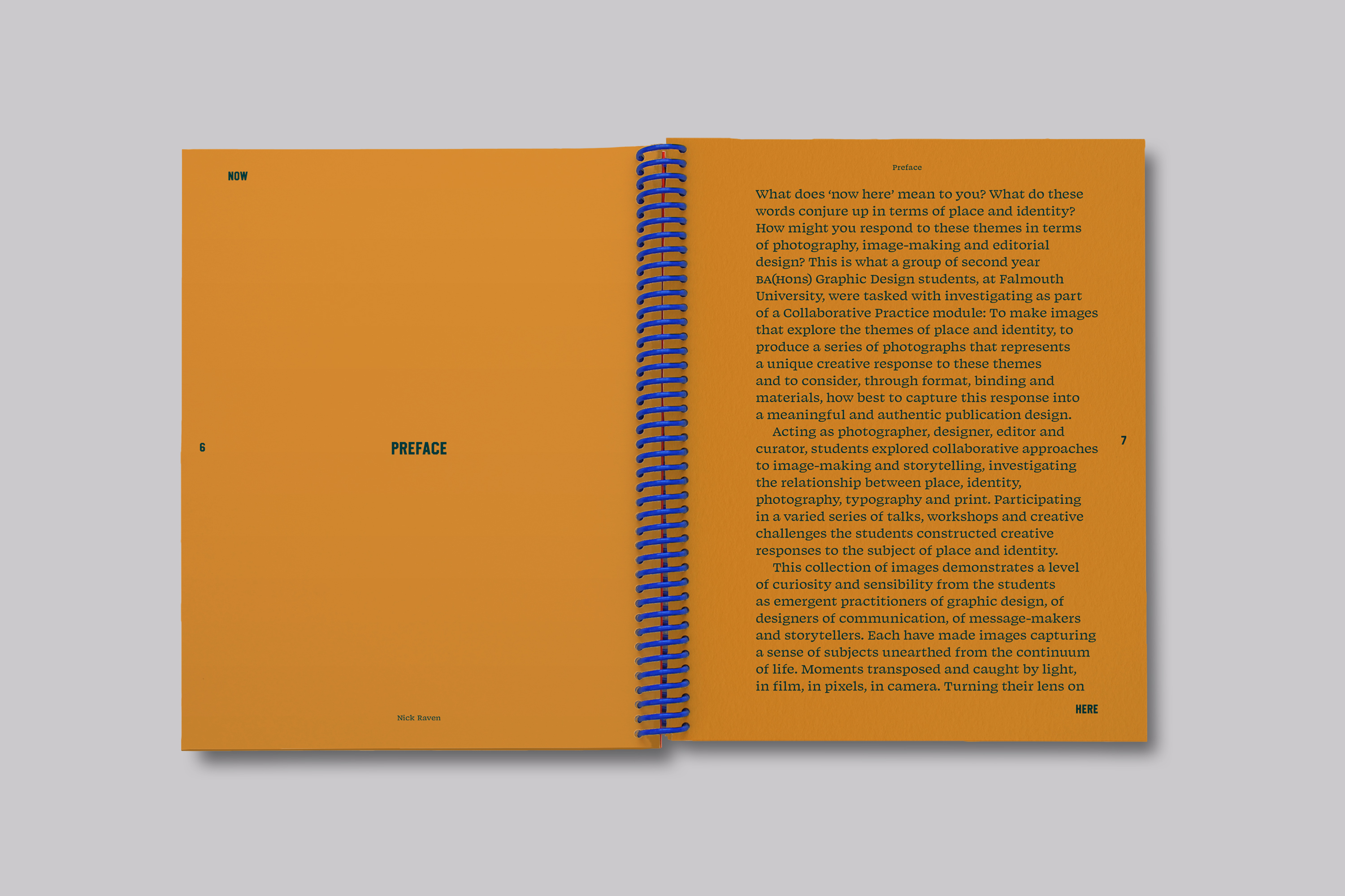 Collaborative publication design exploring place and identity through photography and editorial design with Graphic Design students at Falmouth University.